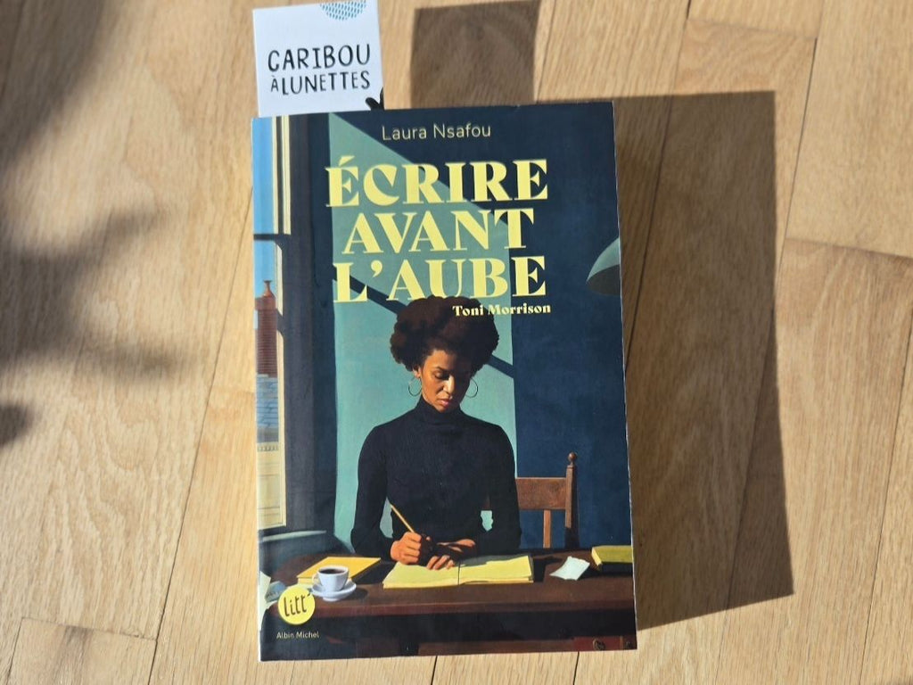 Écrire avant l'aube – Toni Morrison